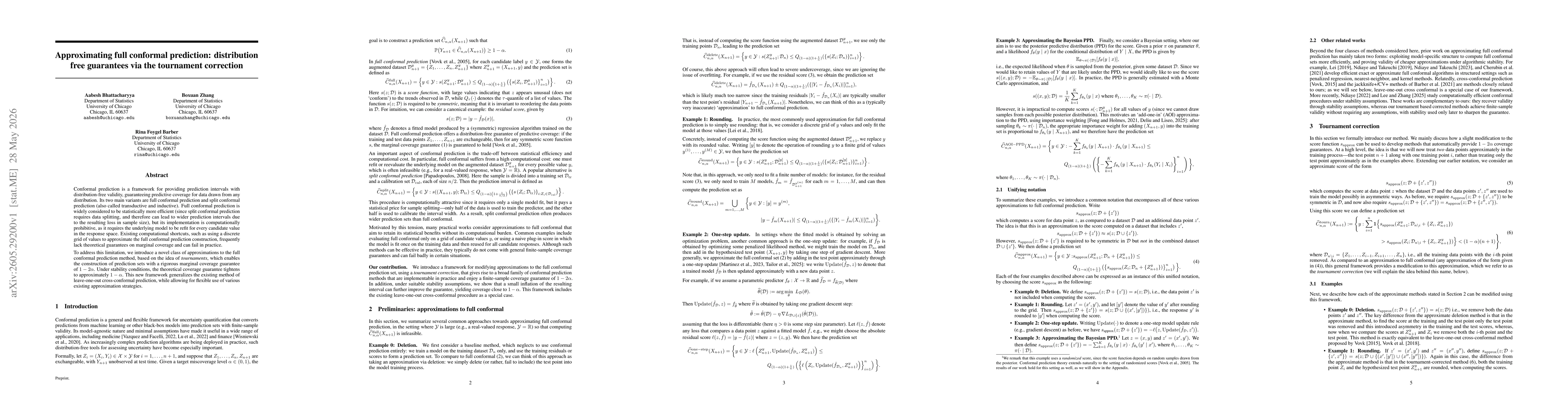 Thumbnail for Approximating full conformal prediction: distribution free guarantees via the tournament correction