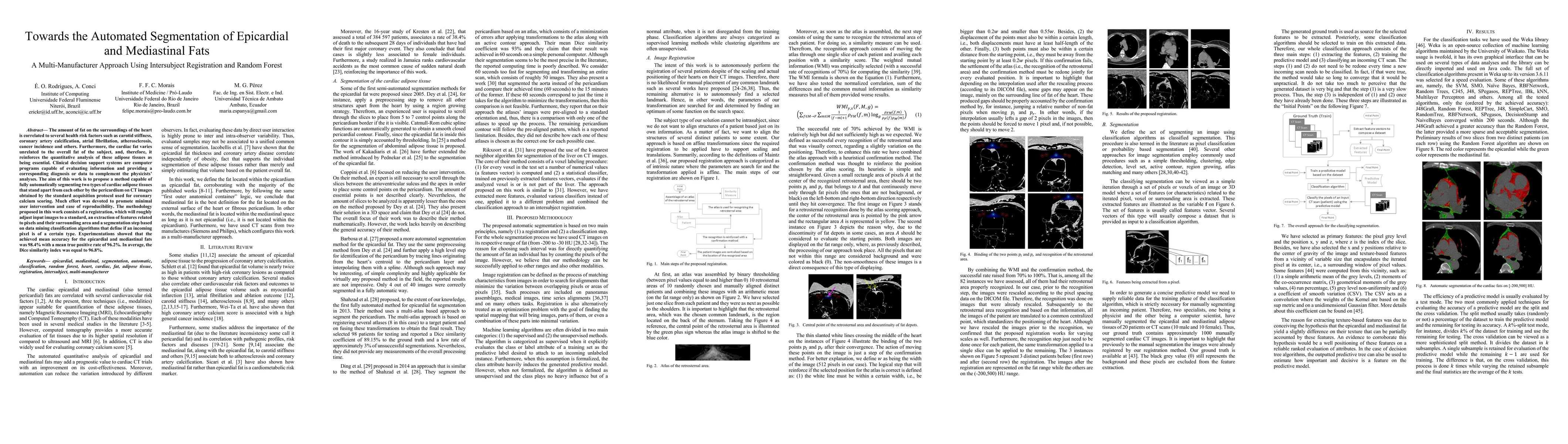 Thumbnail for Towards the automated segmentation of epicardial and mediastinal fats: A multi-manufacturer approach using intersubject registration and random forest