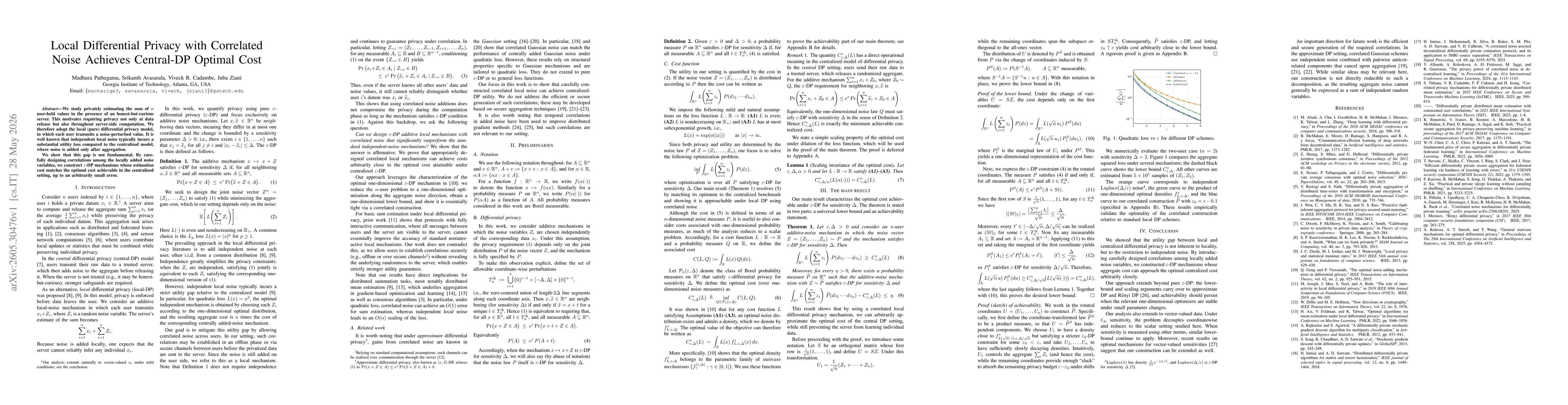 Thumbnail for Local Differential Privacy with Correlated Noise Achieves Central-DP Optimal Cost