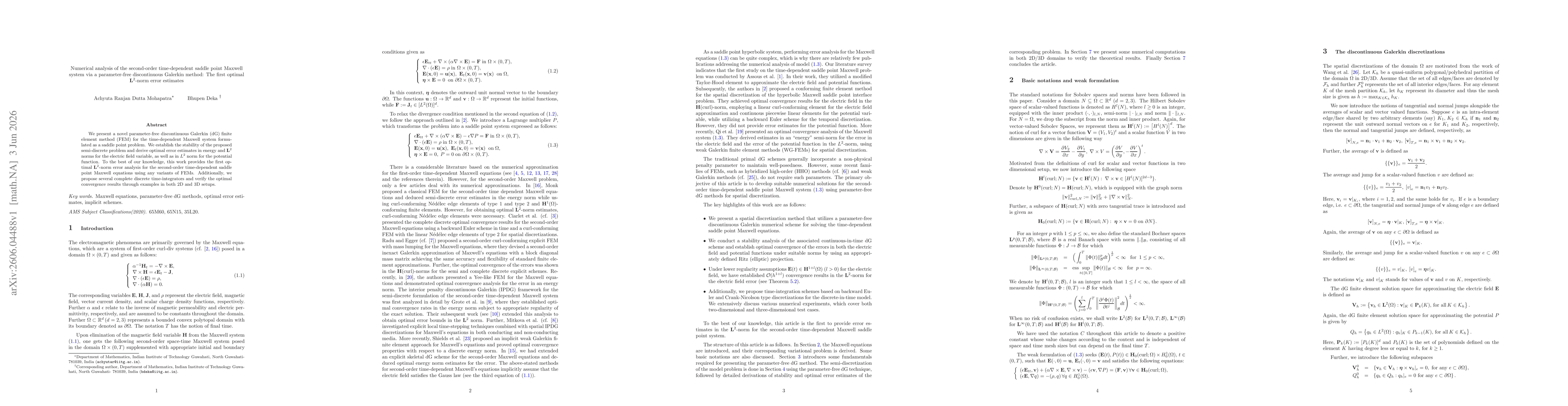 Thumbnail for Numerical analysis of the second-order time-dependent saddle point Maxwell system via a parameter-free discontinuous Galerkin method: The first optimal ${\bf L}^{2}$-norm error estimates