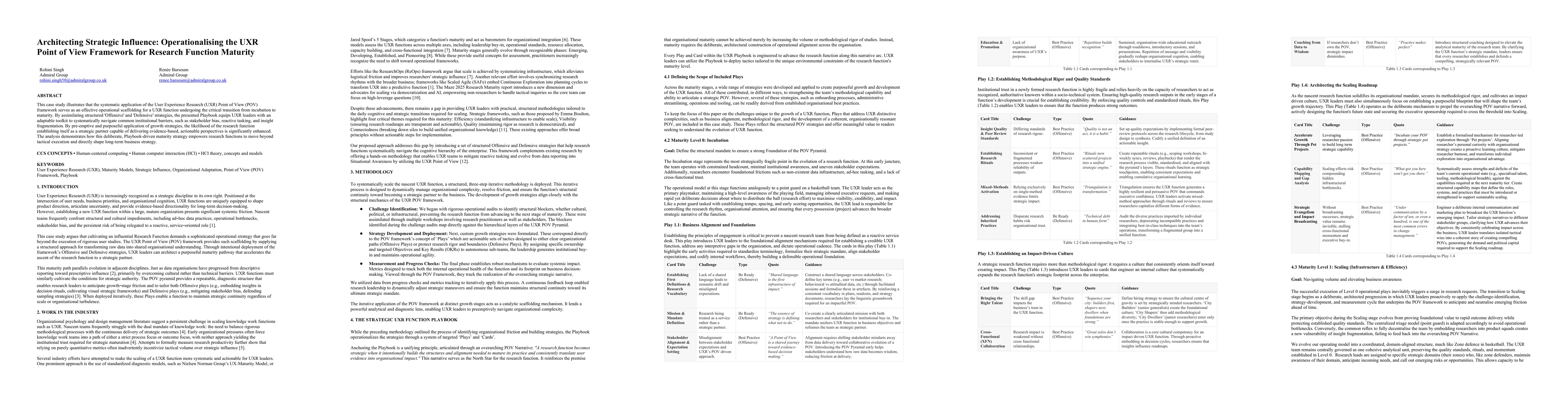 Thumbnail for Architecting Strategic Influence: Operationalising the UXR Point of View Framework for Research Function Maturity
