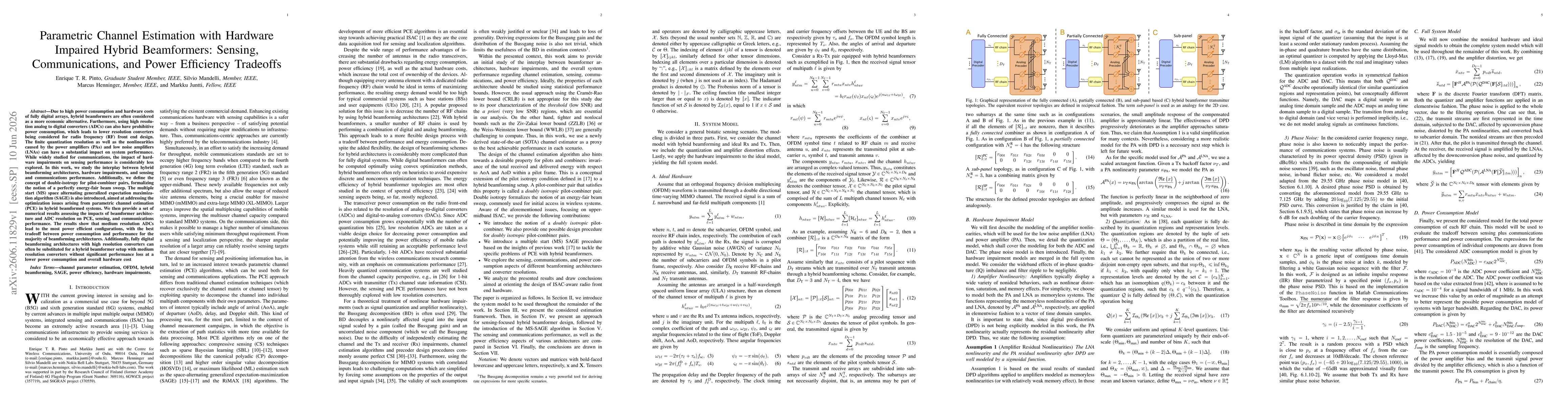 Thumbnail for Parametric Channel Estimation with Hardware Impaired Hybrid Beamformers: Sensing, Communications, and Power Efficiency Tradeoffs