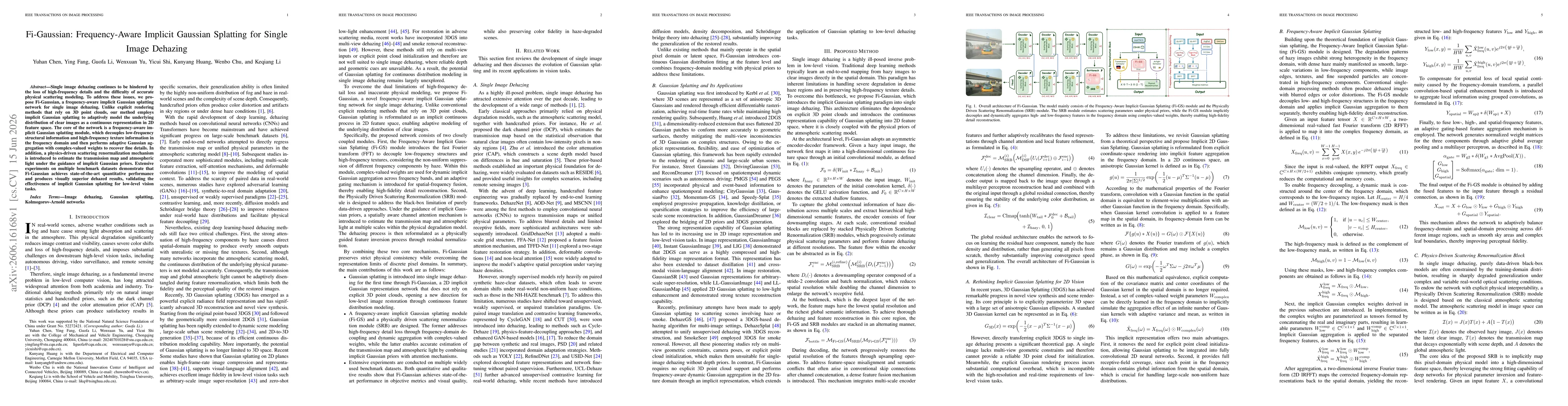 Thumbnail for Fi-Gaussian: Frequency-Aware Implicit Gaussian Splatting for Single Image Dehazing