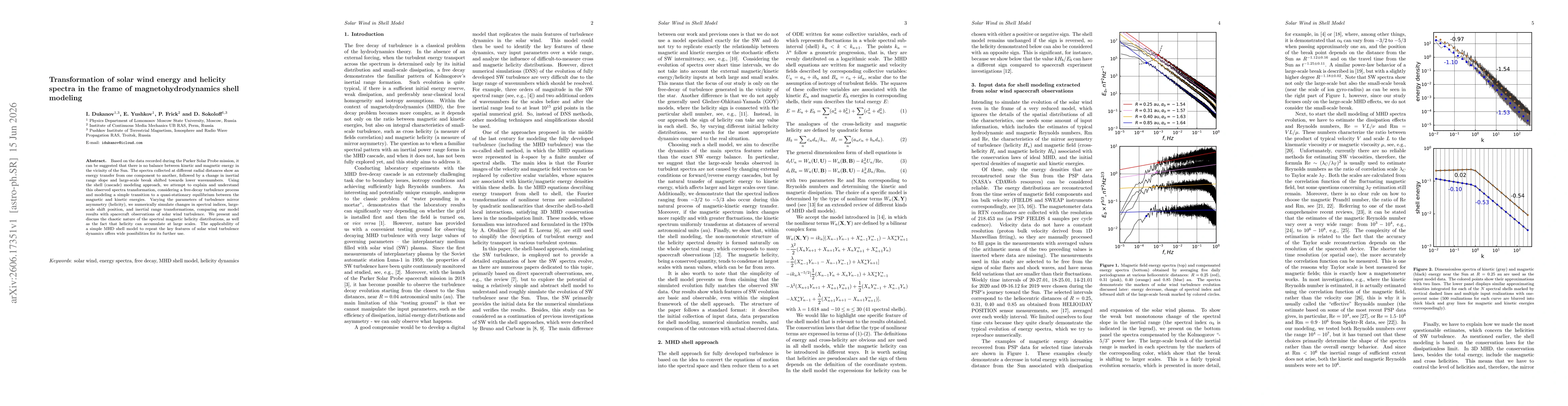 Thumbnail for Transformation of solar wind energy and helicity spectra in the frame of magnetohydrodynamics shell modeling