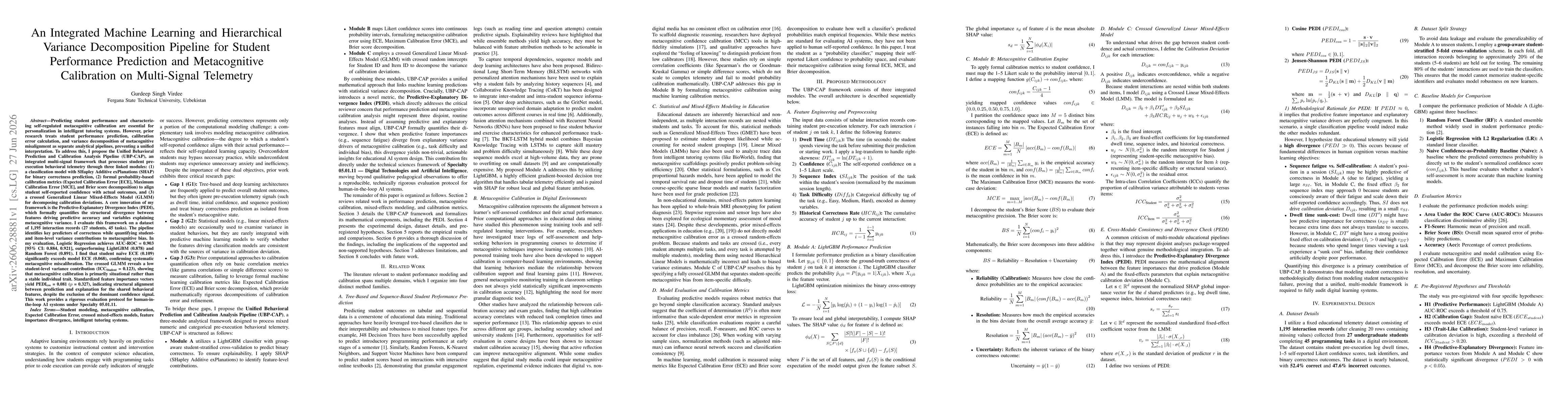 Thumbnail for An Integrated Machine Learning and Hierarchical Variance Decomposition Pipeline for Student Performance Prediction and Metacognitive Calibration on Multi-Signal Telemetry
