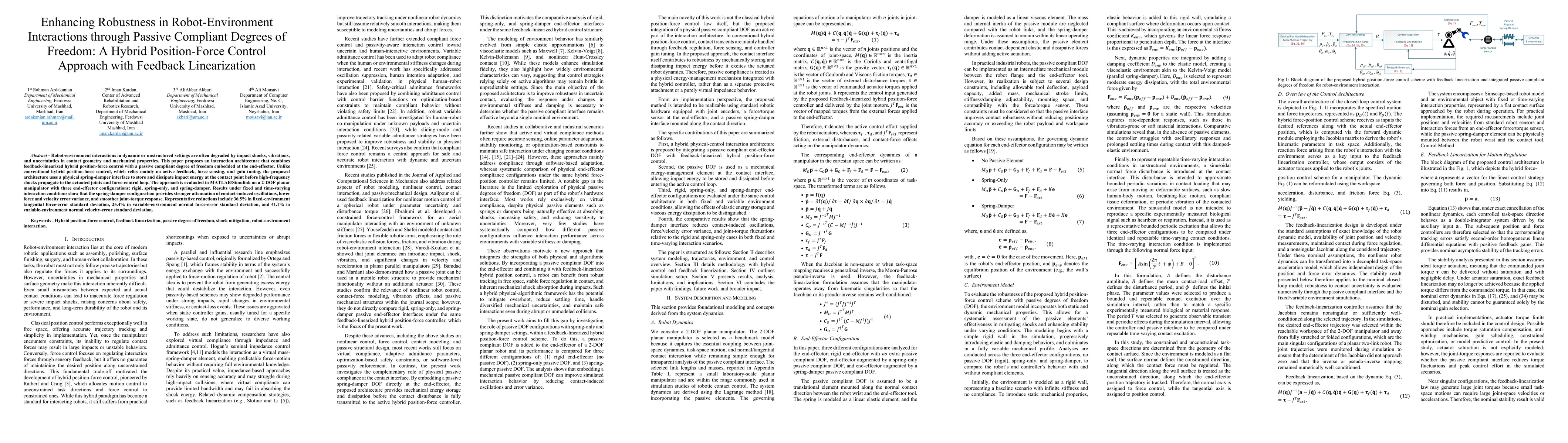 Thumbnail for Enhancing Robustness in Robot-Environment Interactions through Passive Compliant Degrees of Freedom: A Hybrid Position-Force Control Approach with Feedback Linearization
