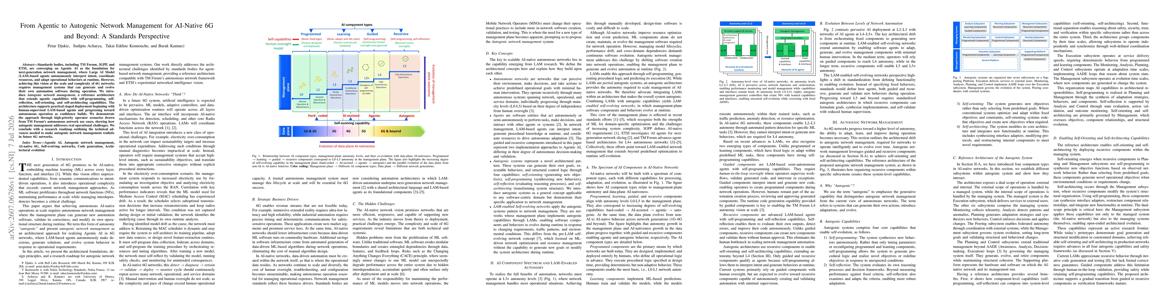 Thumbnail for From Agentic to Autogenic Network Management for AI-Native 6G and Beyond: A Standards Perspective