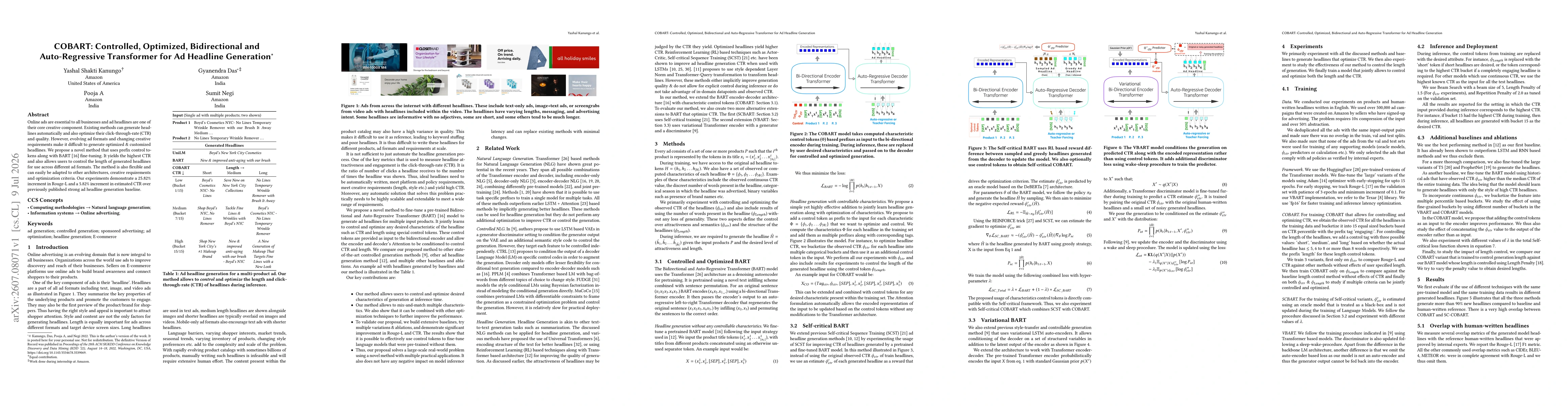 Thumbnail for COBART: Controlled, Optimized, Bidirectional and Auto-Regressive Transformer for Ad Headline Generation