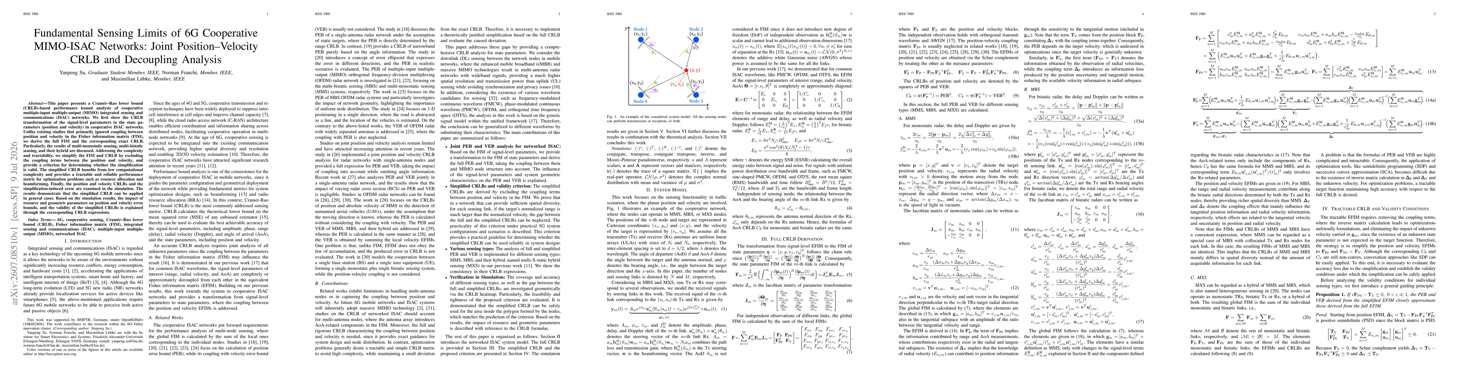Thumbnail for Fundamental Sensing Limits of 6G Cooperative MIMO-ISAC Networks: Joint Position-Velocity CRLB and Decoupling Analysis