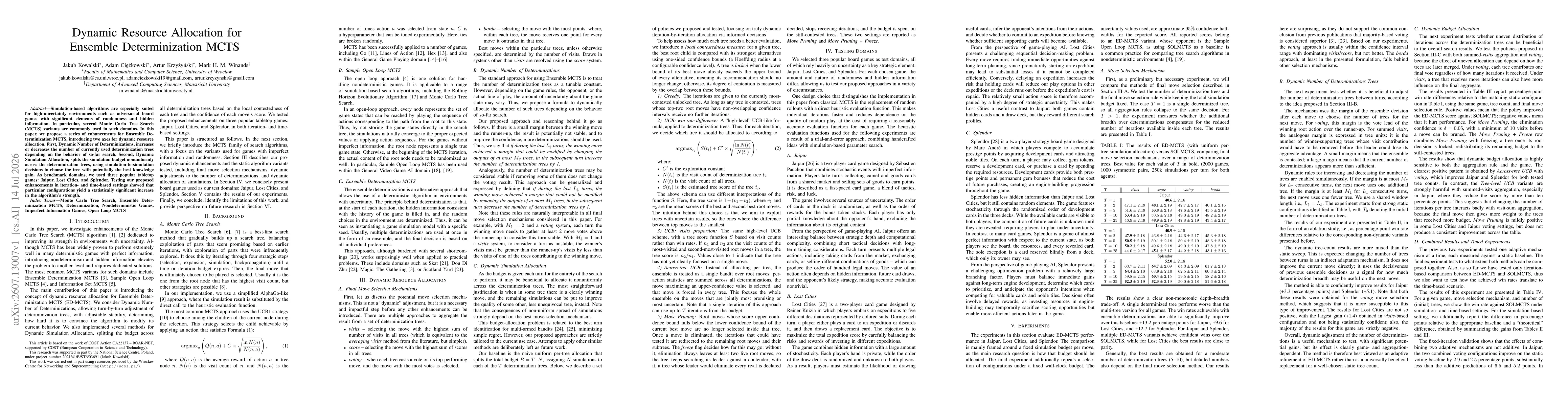 Thumbnail for Dynamic Resource Allocation for Ensemble Determinization MCTS