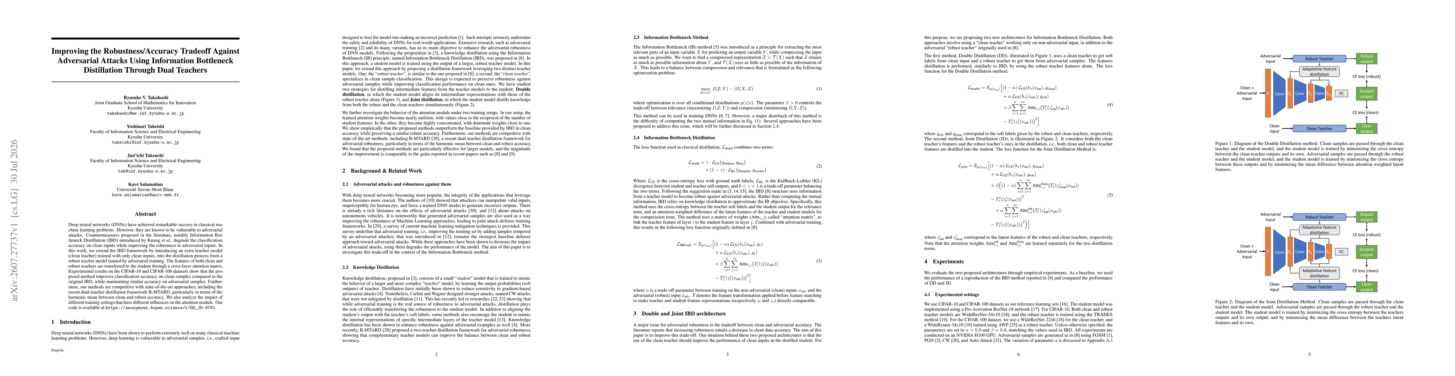 Thumbnail for Improving the Robustness/Accuracy Tradeoff Against Adversarial Attacks Using Information Bottleneck Distillation Through Dual Teachers