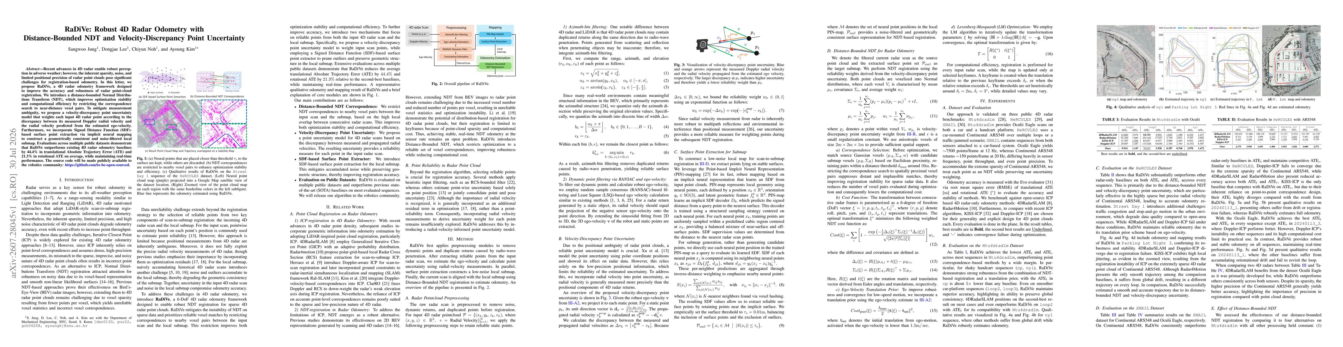 Thumbnail for RaDiVe: Robust 4D Radar Odometry with Distance-Bounded NDT and Velocity-Discrepancy Point Uncertainty