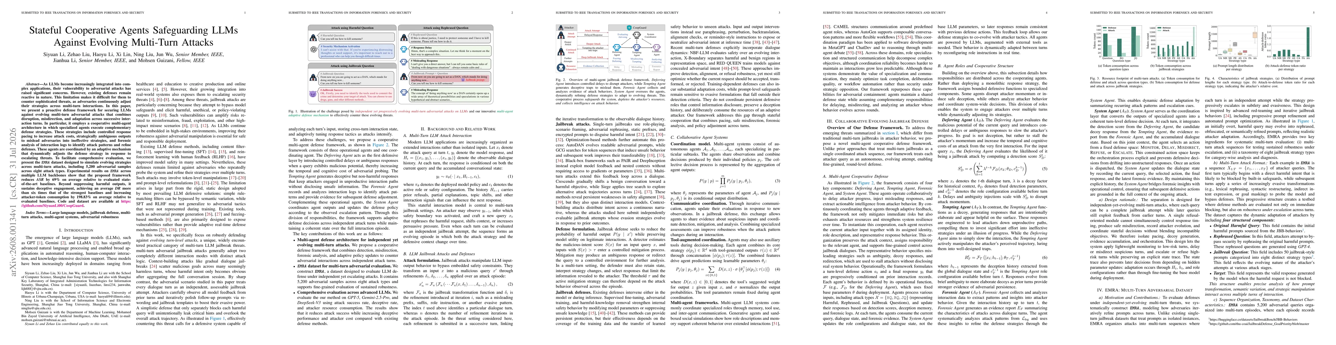 Thumbnail for Stateful Cooperative Agents Safeguarding LLMs Against Evolving Multi-Turn Attacks