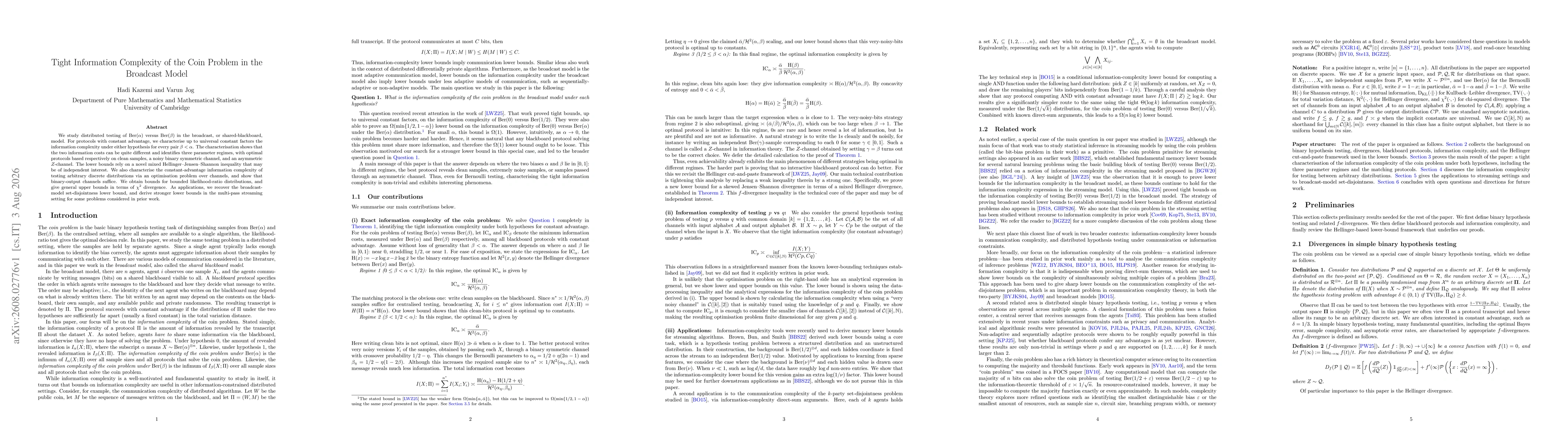 Thumbnail for Tight Information Complexity of the Coin Problem in the Broadcast Model
