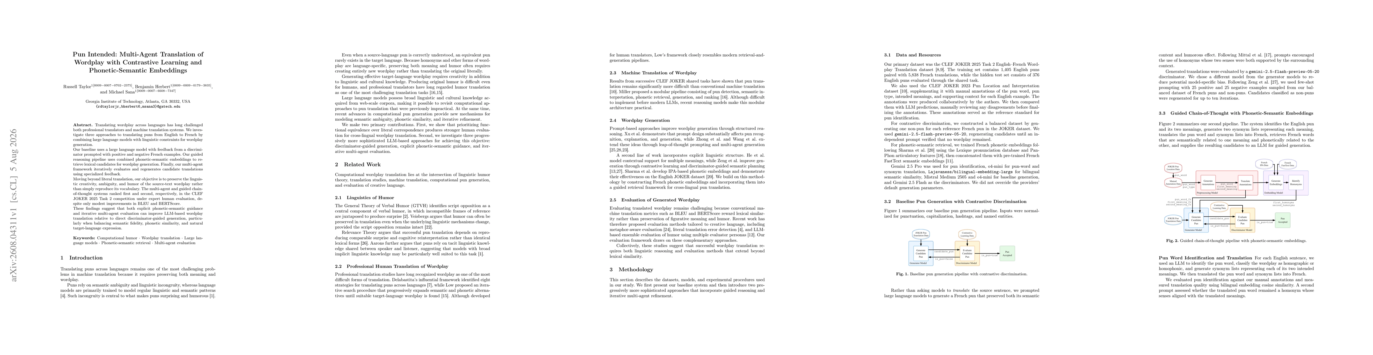 Thumbnail for Pun Intended: Multi-Agent Translation of Wordplay with Contrastive Learning and Phonetic-Semantic Embeddings