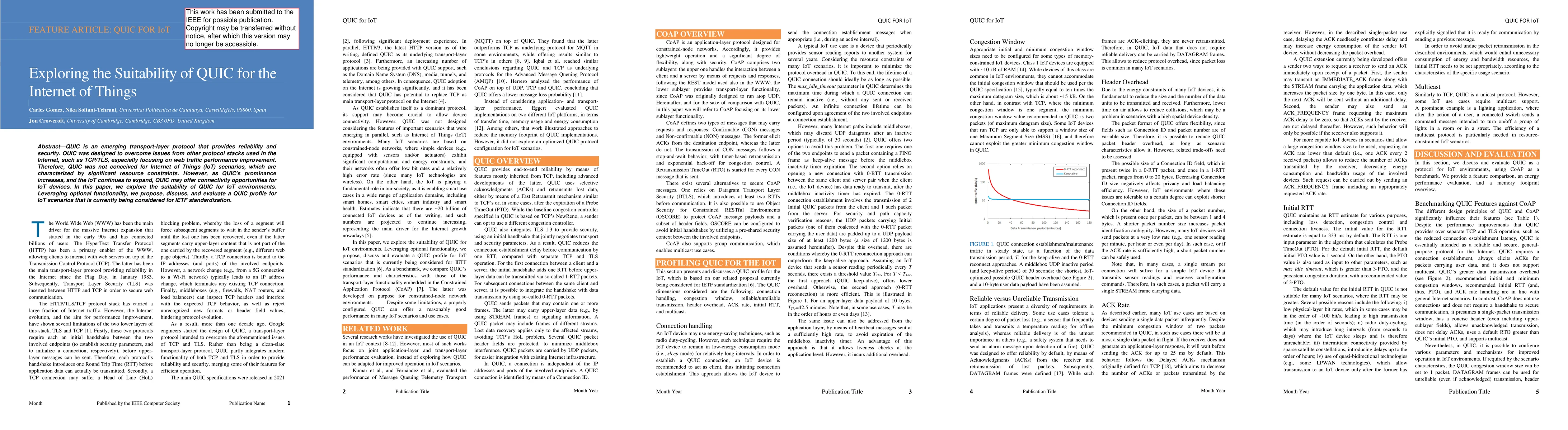 Thumbnail for Exploring the Suitability of QUIC for the Internet of Things