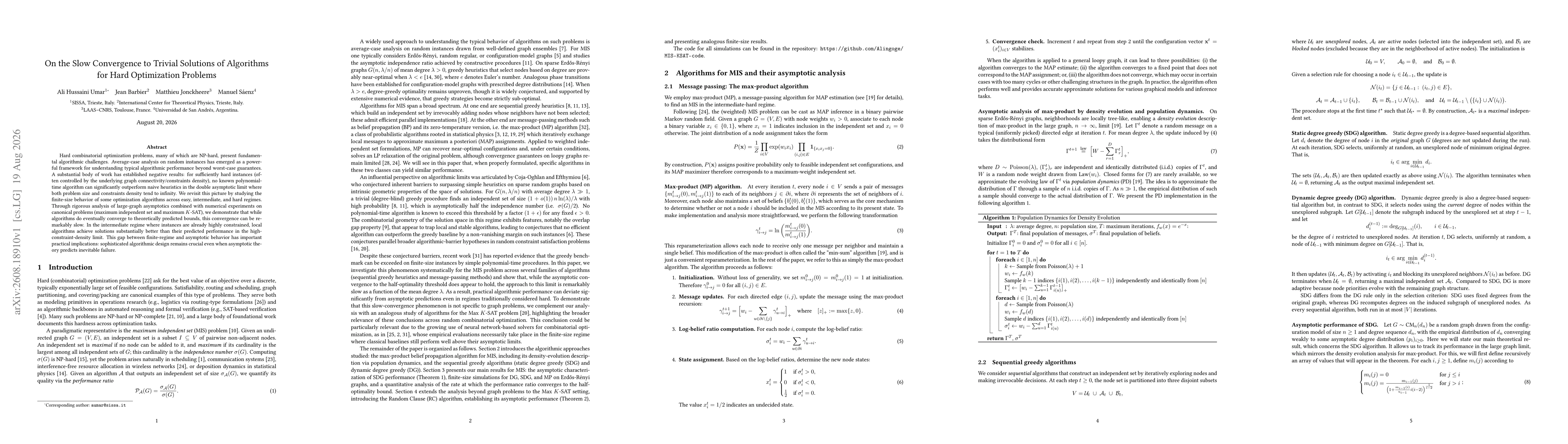 Thumbnail for On the Slow Convergence to Trivial Solutions of Algorithms for Hard Optimization Problems