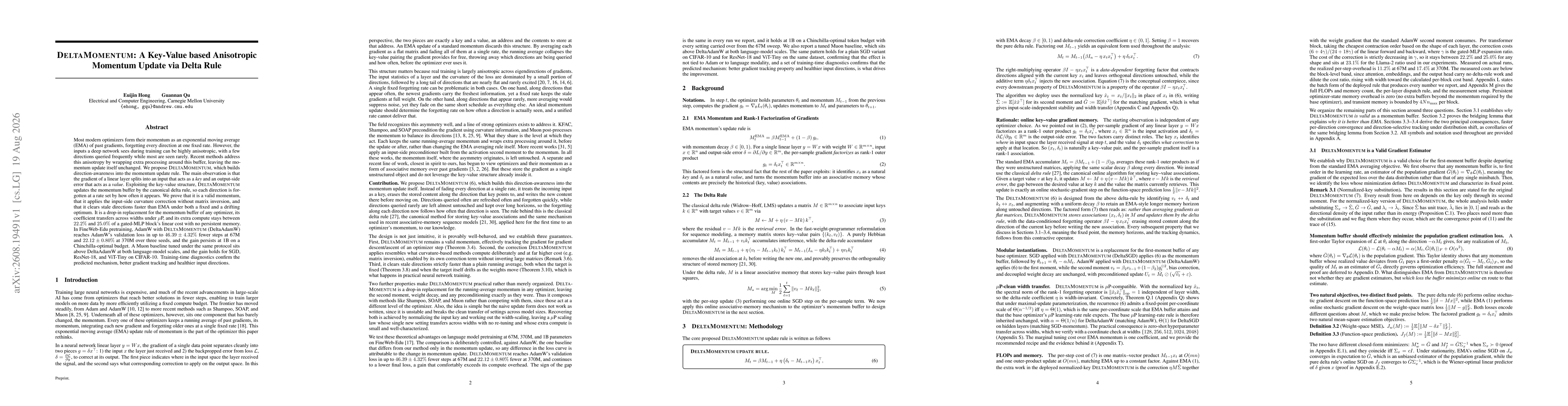 Thumbnail for DeltaMomentum: A Key-Value based Anisotropic Momentum Update via Delta Rule