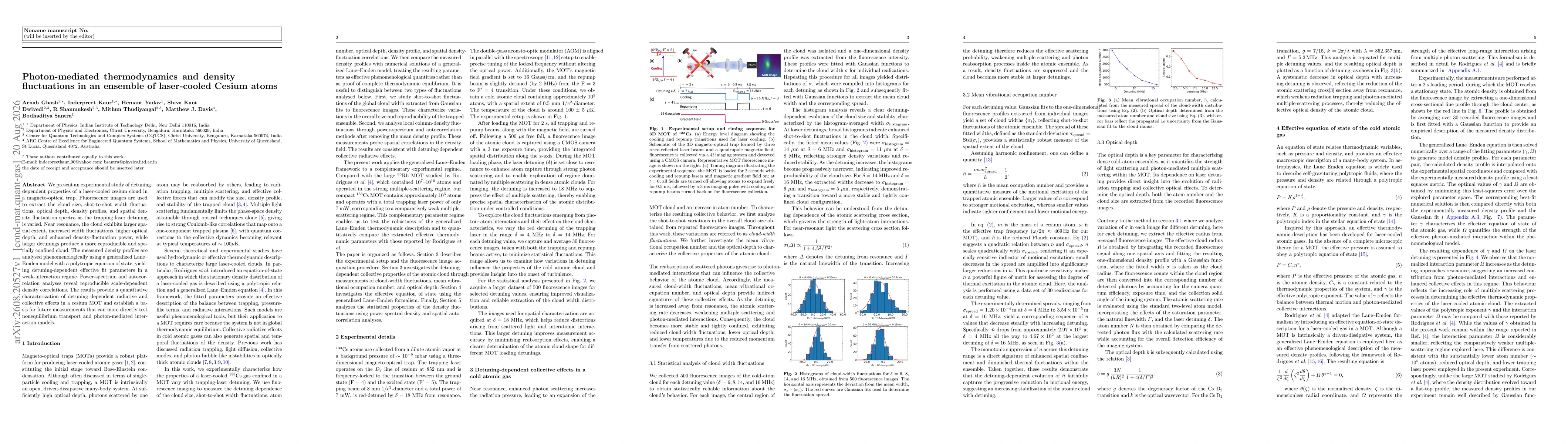 Thumbnail for Photon-mediated thermodynamics and density fluctuations in an ensemble of laser-cooled Cesium atoms