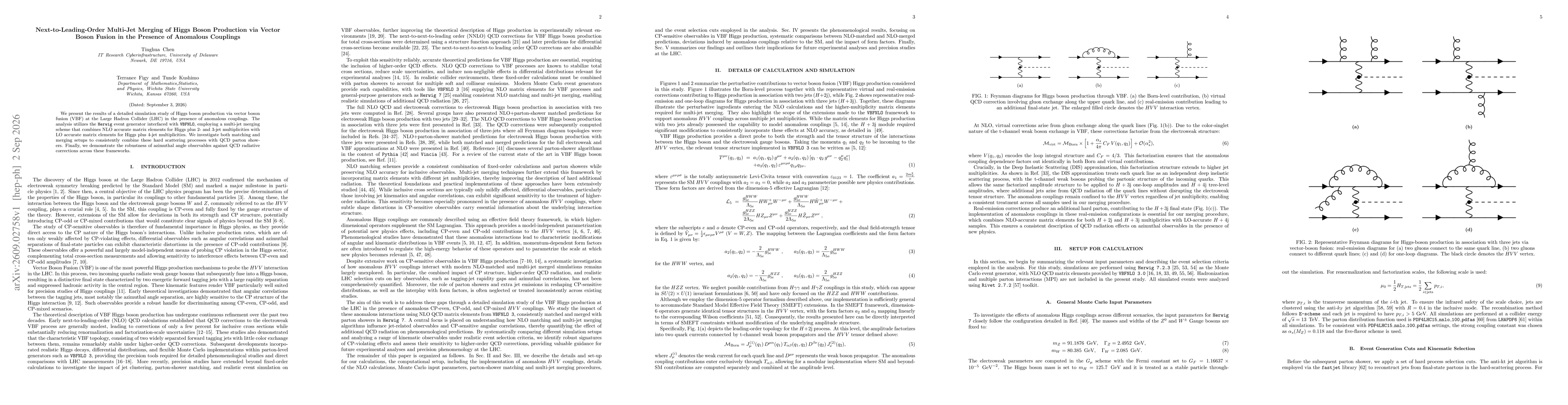 Thumbnail for Next-to-Leading-Order Multi-Jet Merging of Higgs Boson Production via Vector Boson Fusion in the Presence of Anomalous Couplings