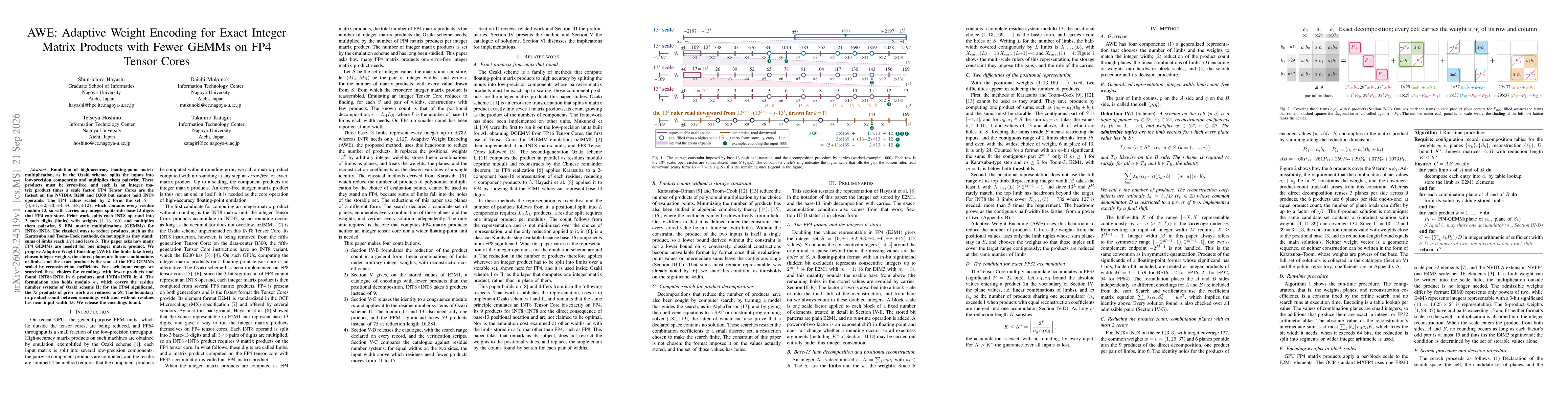 Thumbnail for AWE: Adaptive Weight Encoding for Exact Integer Matrix Products with Fewer GEMMs on FP4 Tensor Cores