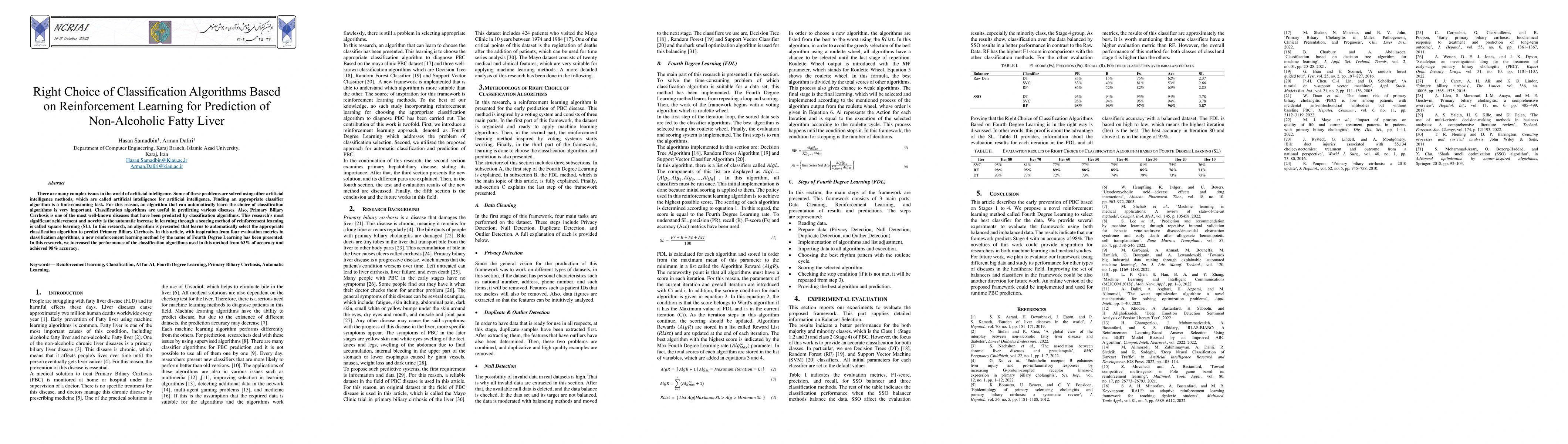 Thumbnail for Right Choice of Classification Algorithms Based on Reinforcement Learning for Prediction of Non-Alcoholic Fatty Liver