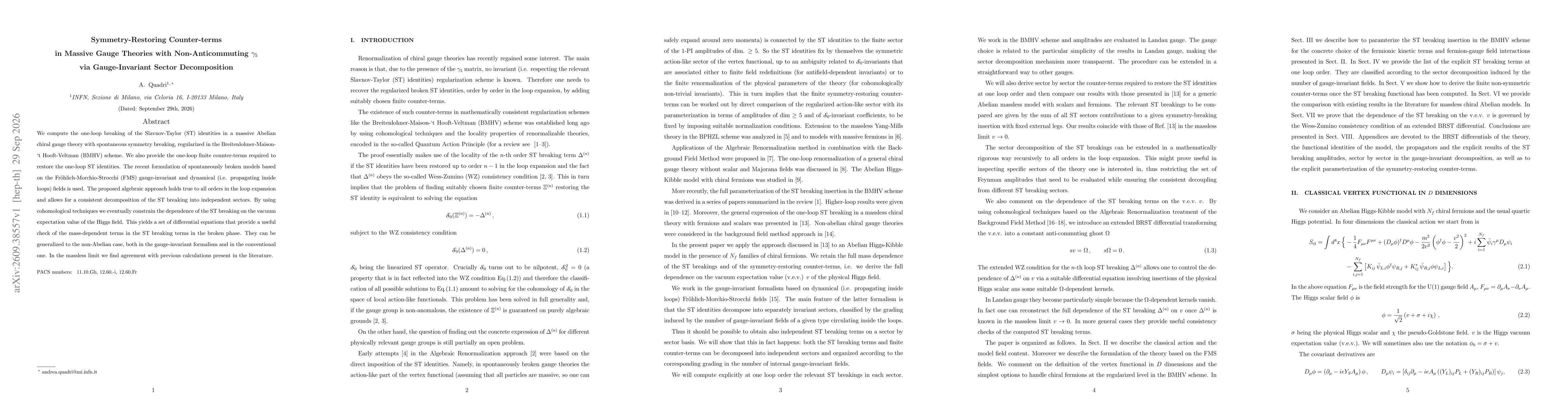 Thumbnail for Symmetry-Restoring Counter-terms in Massive Gauge Theories with Non-Anticommuting $γ_5$ via Gauge-Invariant Sector Decomposition