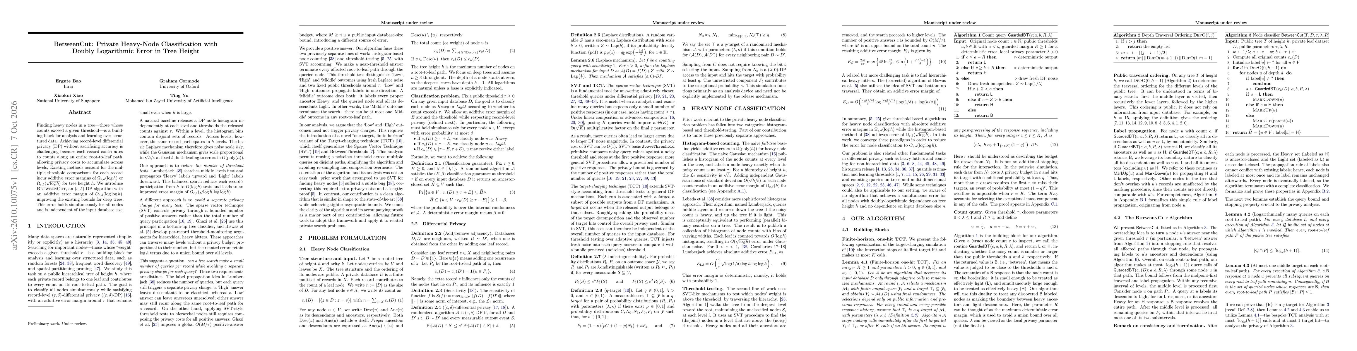 Thumbnail for BetweenCut: Private Heavy-Node Classification with Doubly Logarithmic Error in Tree Height