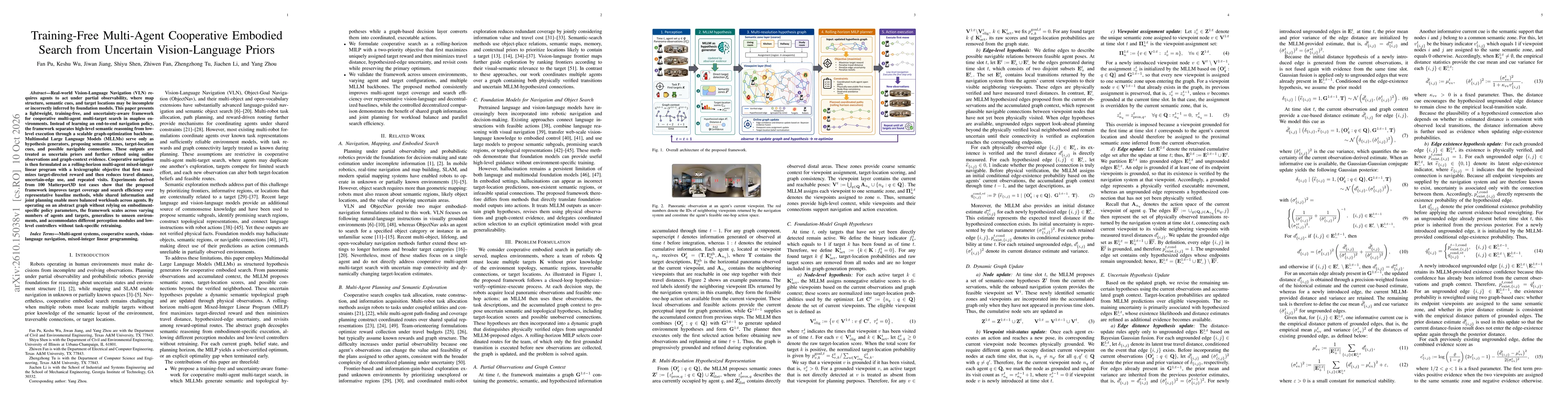 Thumbnail for Training-Free Multi-Agent Cooperative Embodied Search from Uncertain Vision-Language Priors