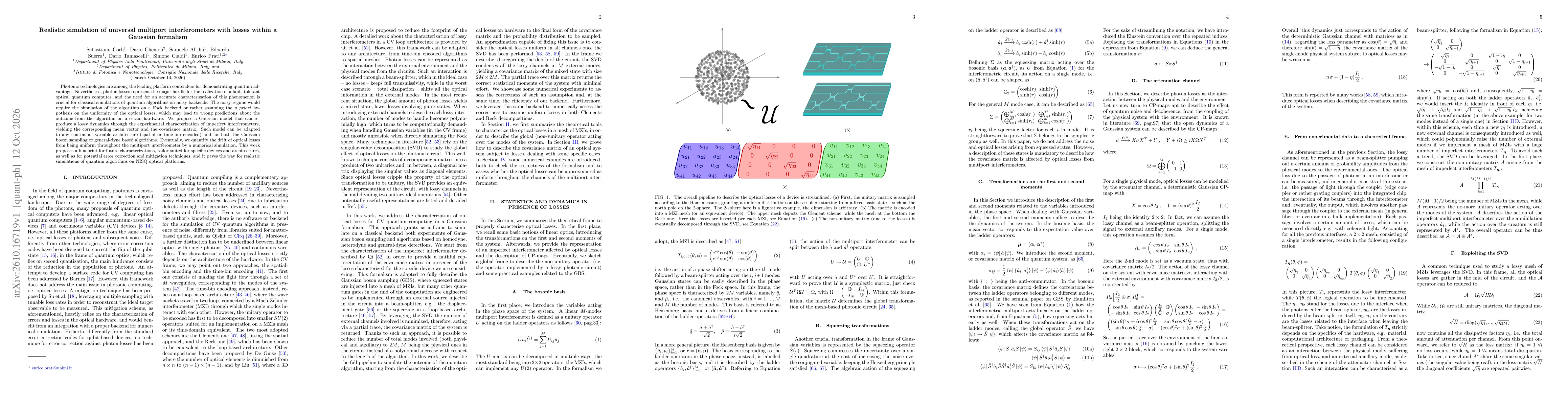 Thumbnail for Realistic simulation of universal multiport interferometers with losses within a Gaussian formalism