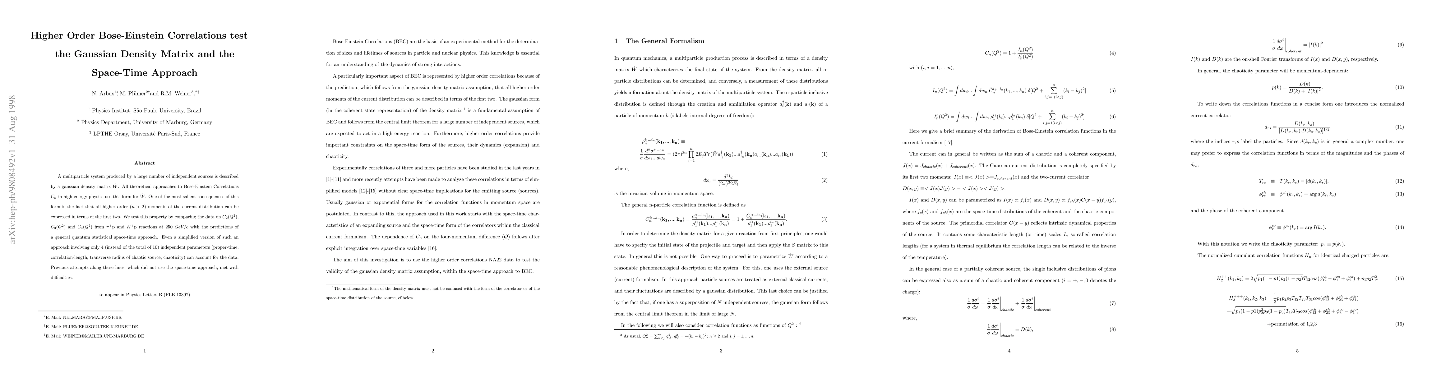 Thumbnail for Higher Order Bose-Einstein Correlations test the Gaussian Density Matrix
  Approach