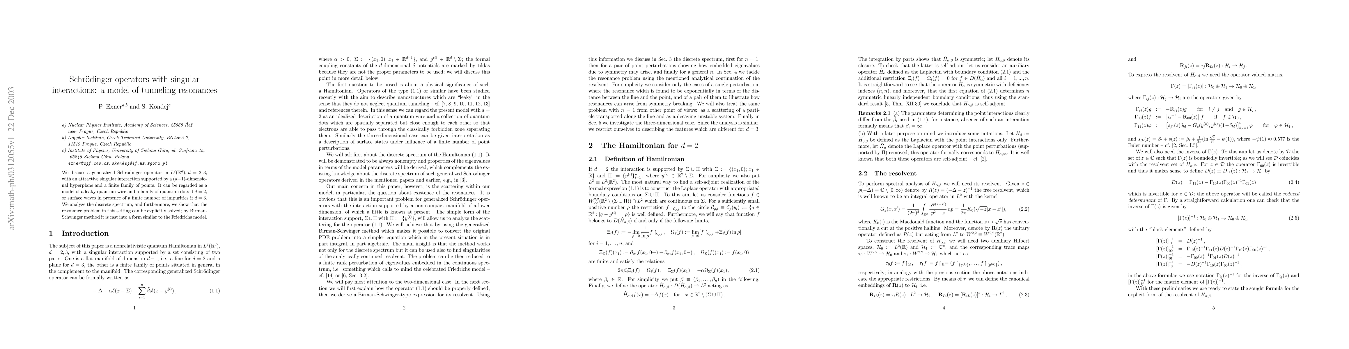 Thumbnail for Schroedinger operators with singular interactions: a model of tunneling
  resonances
