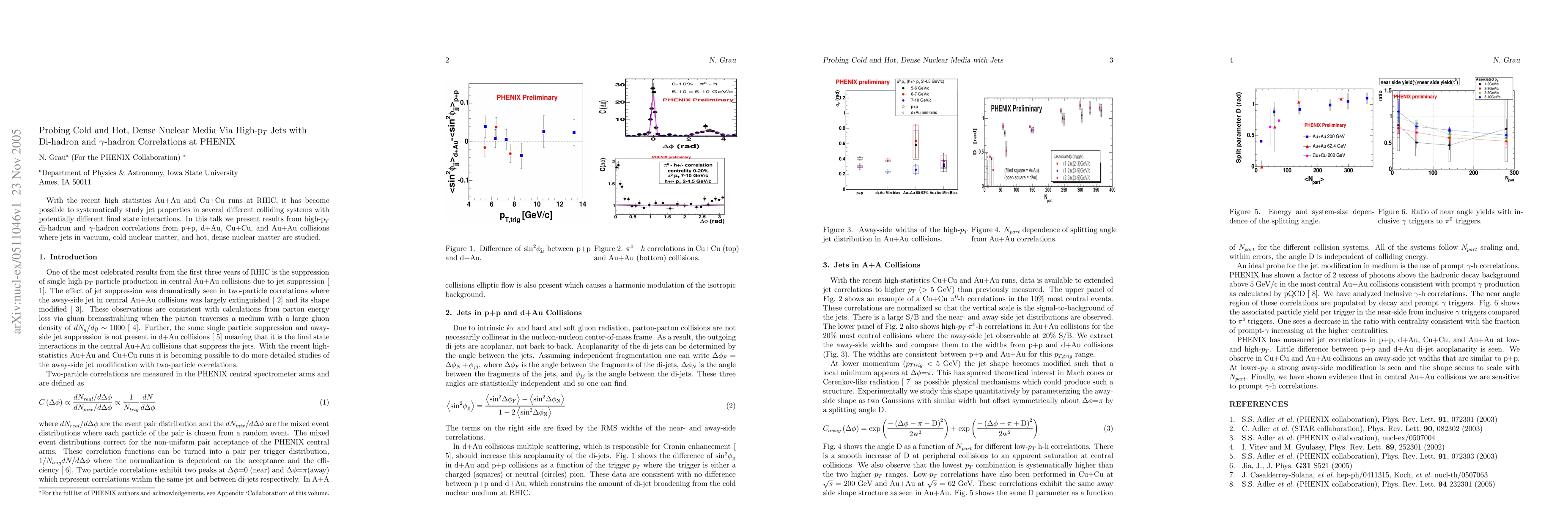 Thumbnail for Probing Cold and Hot, Dense Nuclear Media Via High-p$_{T}$ Jets with
  Di-hadron and gamma-hadron Correlations at PHENIX