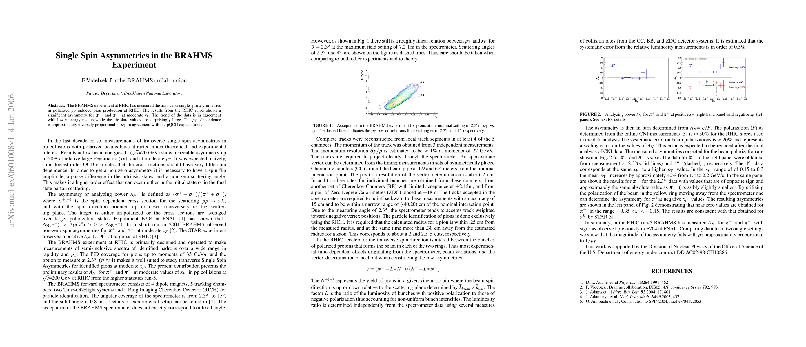 Thumbnail for Single Spin Asymmetries in the BRAHMS Experiment