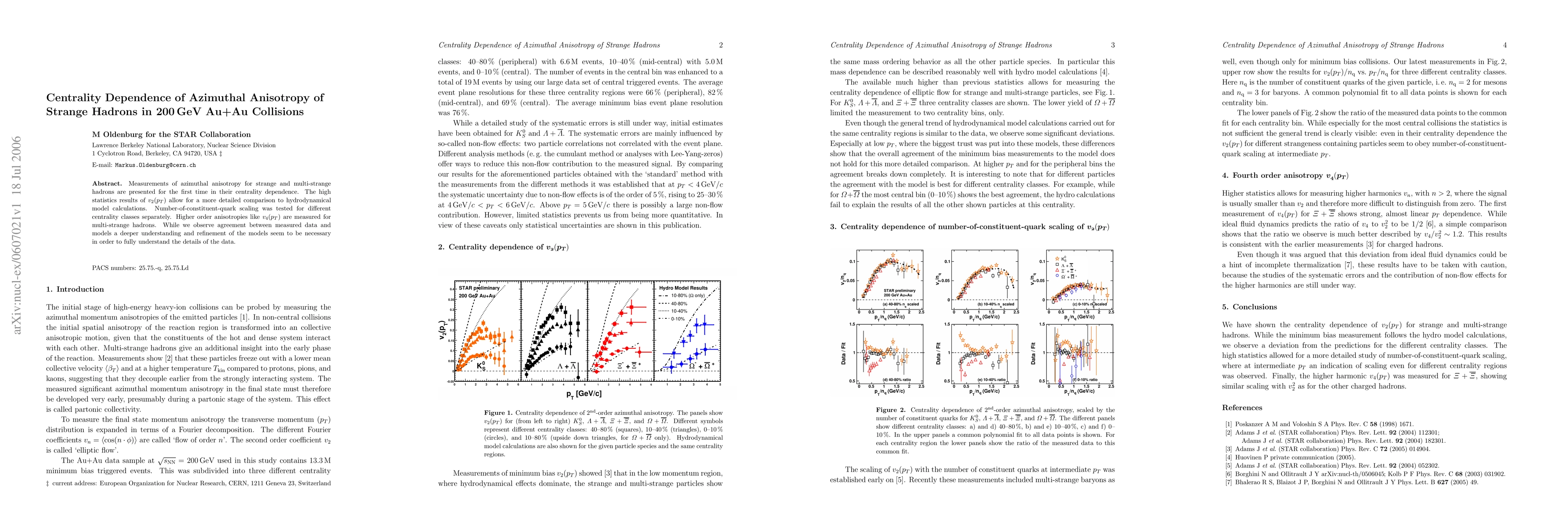Thumbnail for Centrality Dependence of Azimuthal Anisotropy of Strange Hadrons in 200
  GeV Au+Au Collisions