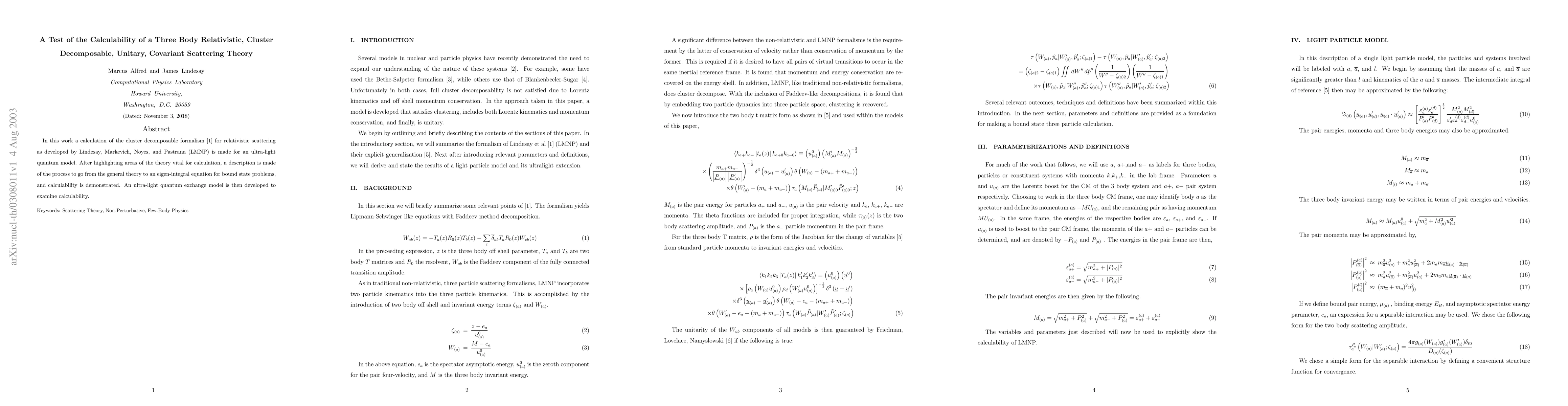Thumbnail for A Test of the Calculability of a Three Body Relativistic, Cluster
  Decomposable, Unitary, Covariant Scattering Theory