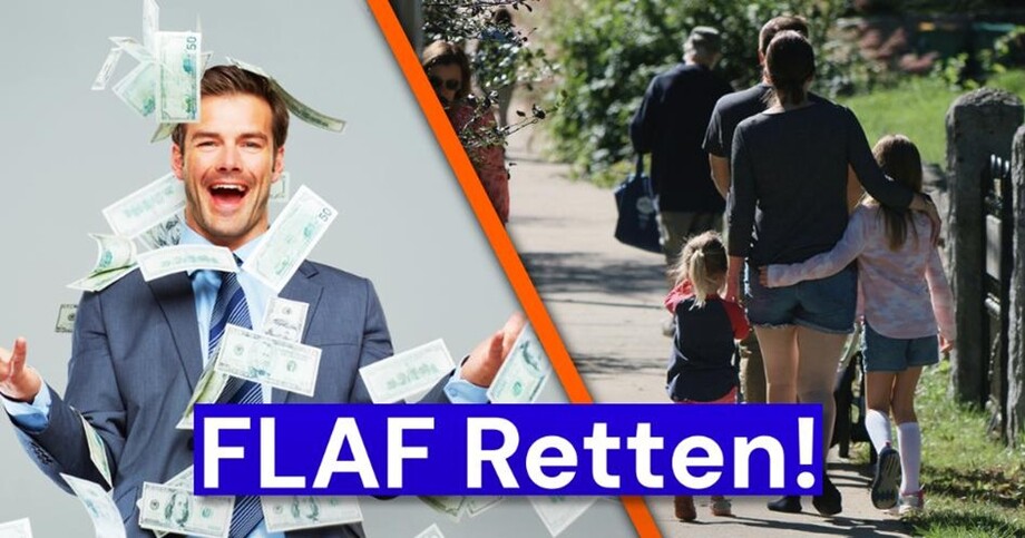 Ein geteiltes Bild: Links ein lachender Mann im Anzug, auf den Geldscheine herabregnen. Rechts eine Mutter, die mit zwei Kindern einen Gehweg entlanggeht. Dazwischen eine orange Trennlinie. Unten steht groß: „FLAF retten!“.