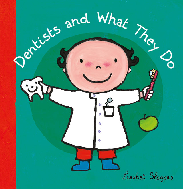 Omslag van Dentists and What They Do