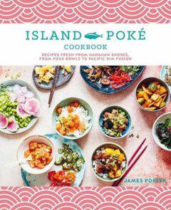 Omslag van The Island Poké Cookbook