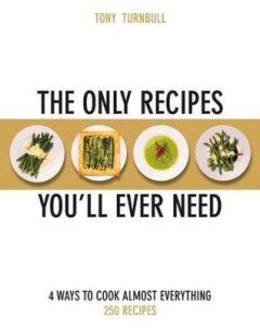 Omslag van The Only Recipes You'll Ever Need