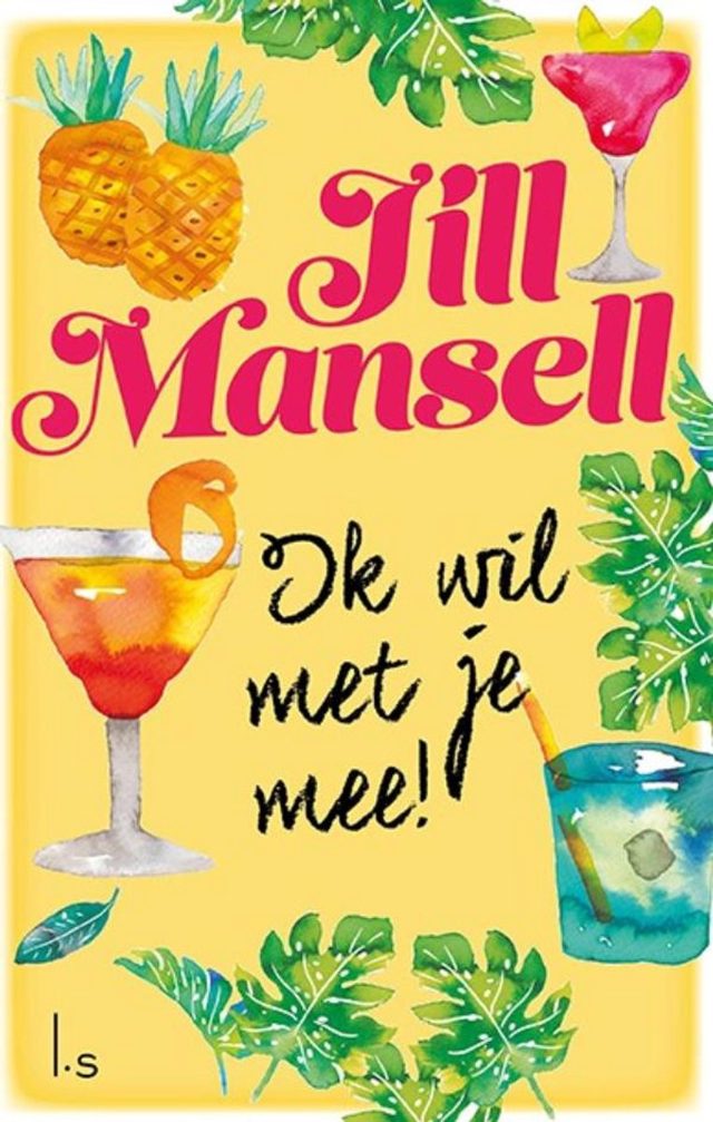 Omslag van Ik wil met je mee ! Jill Mansell