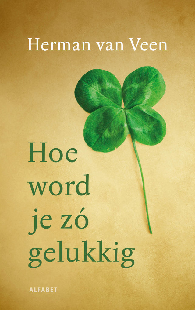 Omslag van Hoe word je zó gelukkig