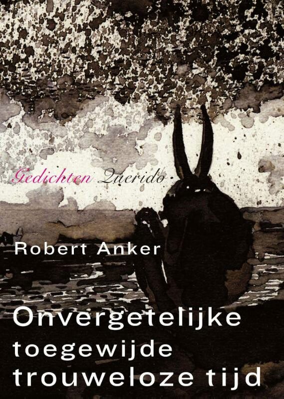 Omslag van Onvergetelijke toegewijde trouweloze tijd