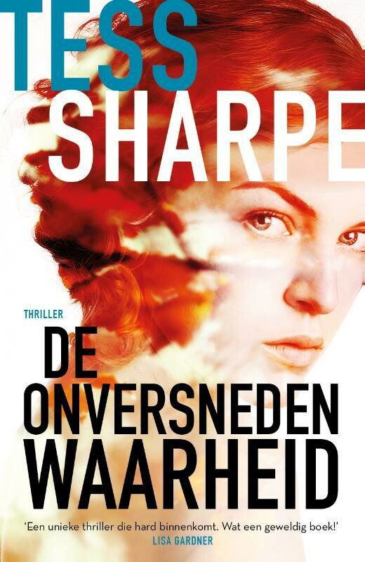 Omslag van De onversneden waarheid