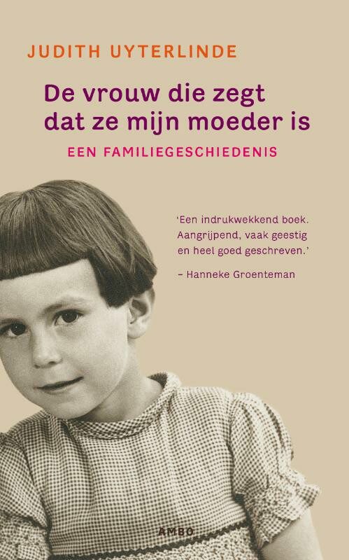Omslag van De vrouw die zegt dat ze mijn moeder is