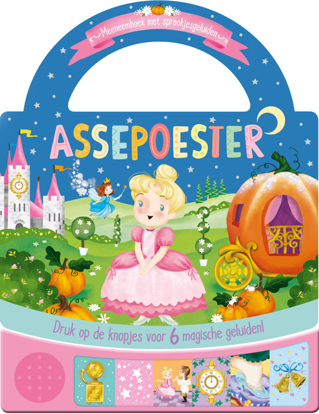 Omslag van Assepoester - Meeneemboek met sprookjesgeluiden
