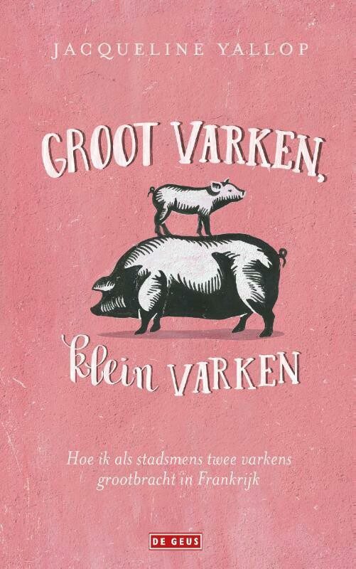 Omslag van Groot varken, klein varken