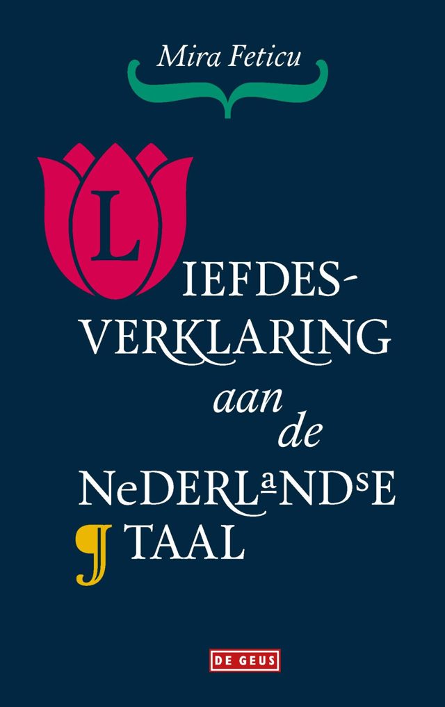 Omslag van Liefdesverklaring aan de Nederlandse taal