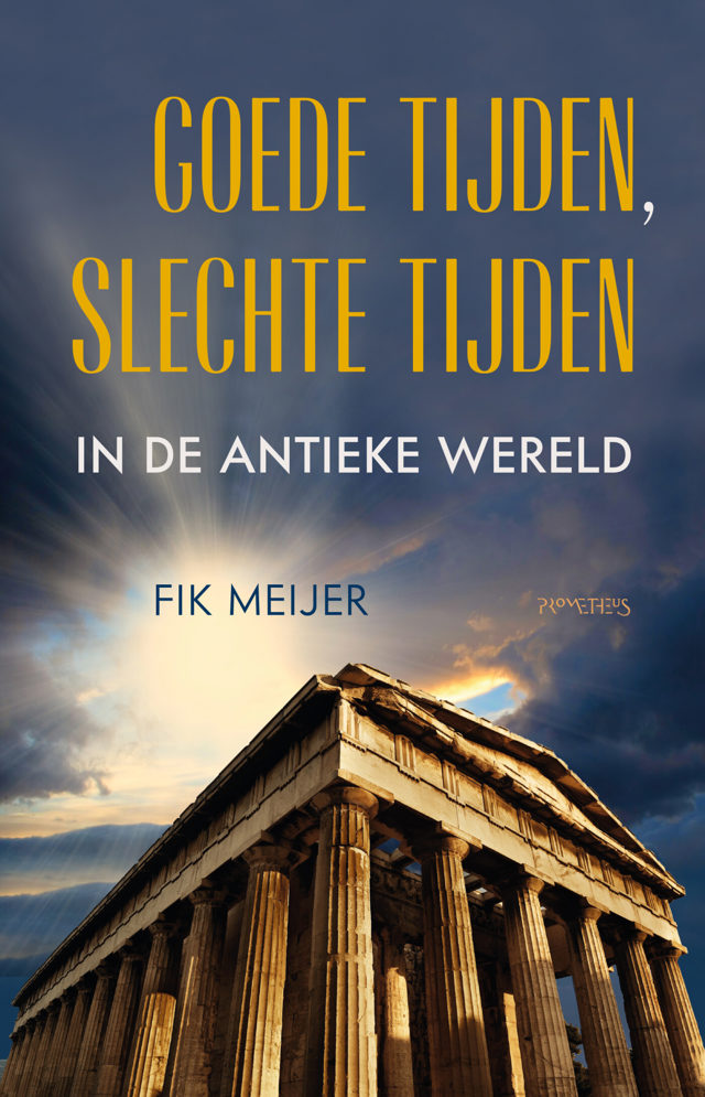 Omslag van Goede tijden, slechte tijden in de antieke wereld