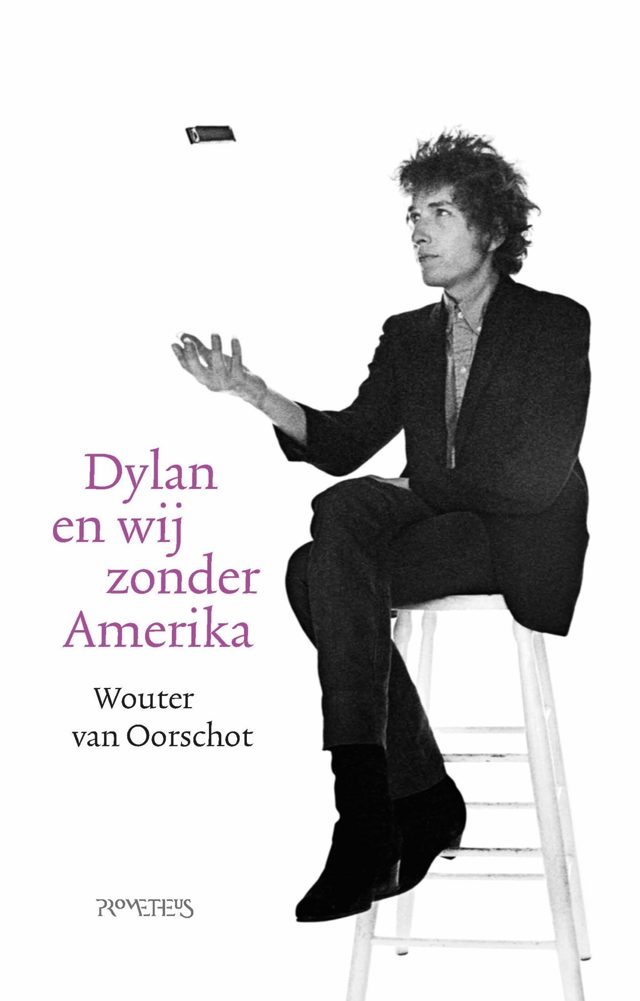 Omslag van Dylan en wij zonder Amerika